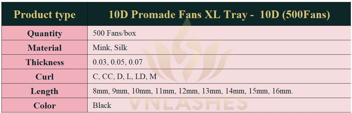 Product information Promade Fans XL Tray 10D - 500Fans - Premade Fans Eyelash Extensions -VNLASHES