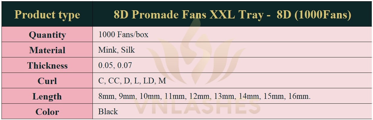 Product information Promade Fans 8D XXL Tray - 1000Fans - Premade Fans Volume Eyelash Extensions -VNLASHES