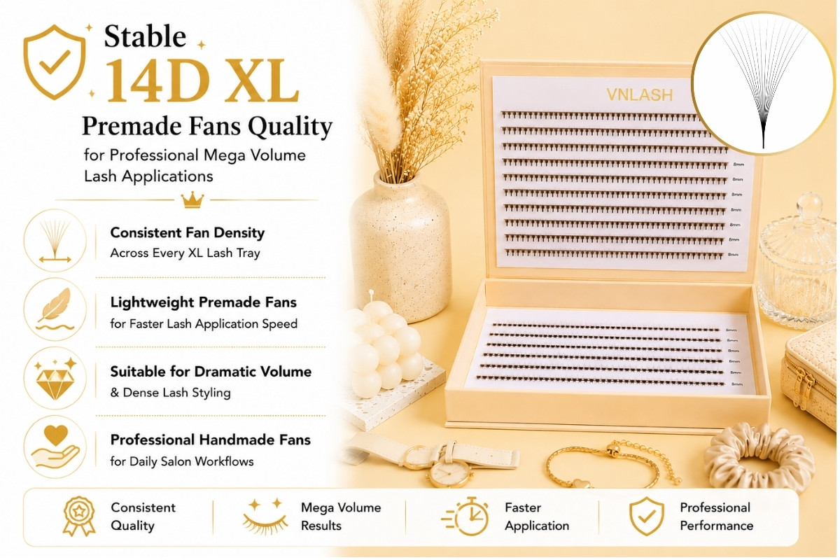 Stable 14D XL Premade Fans Quality for Professional Mega Volume Lash Applications