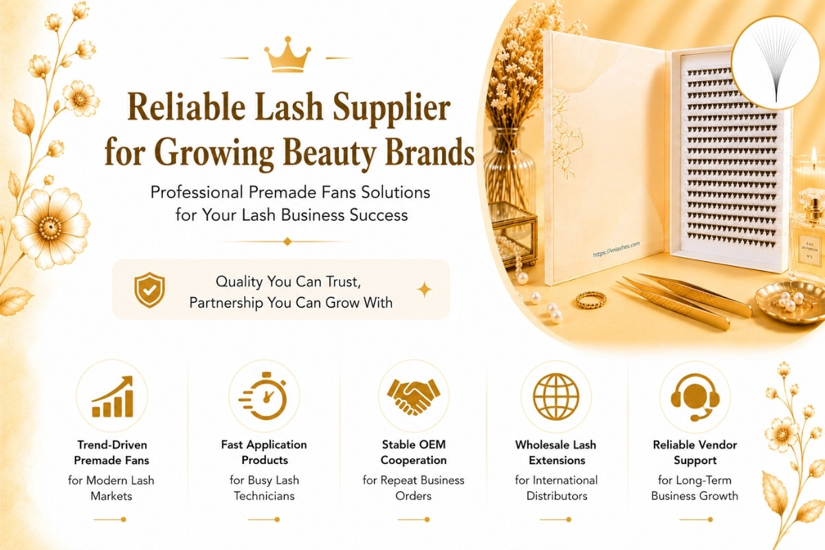 Reliable Lash Supplier for Growing Beauty Brands