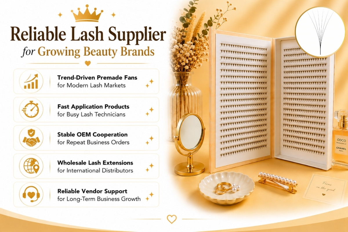 Reliable Lash Supplier for Growing Beauty Brands