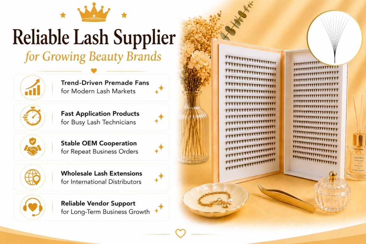 Reliable Lash Supplier for Growing Beauty Brands