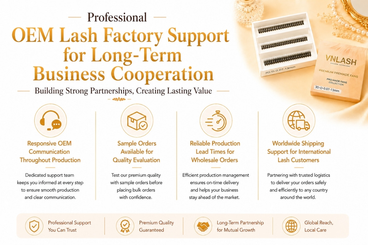 Professional OEM Lash Factory Support for Long-Term Business Cooperation